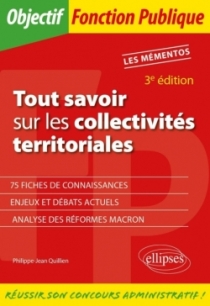 Tout savoir sur les collectivités territoriales - 3e édition