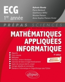 Mathématiques appliquées - Informatique - prépas ECG 1re année - Nouveaux programmes