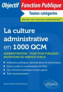 La culture administrative en 1000 QCM