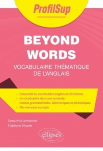 Beyond Words - Vocabulaire thématique de l'anglais